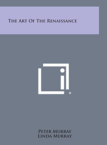 9781258827106: The Art of the Renaissance