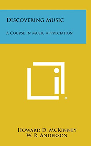 Stock image for Discovering Music: A Course in Music Appreciation for sale by Lucky's Textbooks