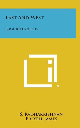 9781258856045: East and West: Some Reflections