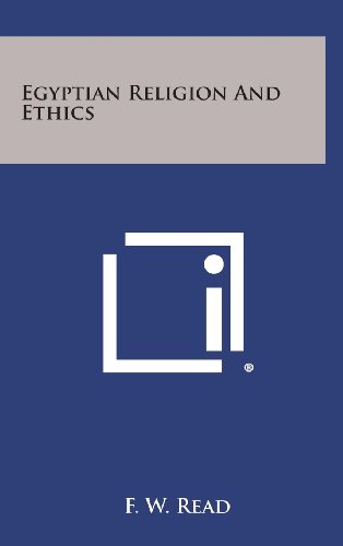 9781258856762: Egyptian Religion and Ethics