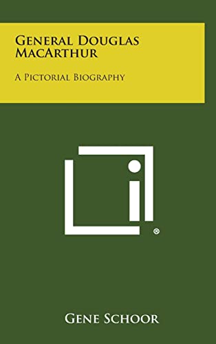 9781258865375: General Douglas MacArthur: A Pictorial Biography