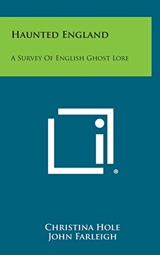 9781258870263: Haunted England: A Survey of English Ghost Lore
