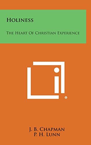 9781258872816: Holiness: The Heart of Christian Experience