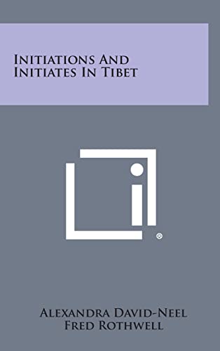 Stock image for Initiations and Initiates in Tibet for sale by Lucky's Textbooks