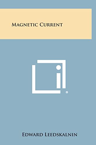 9781258888596: Magnetic Current
