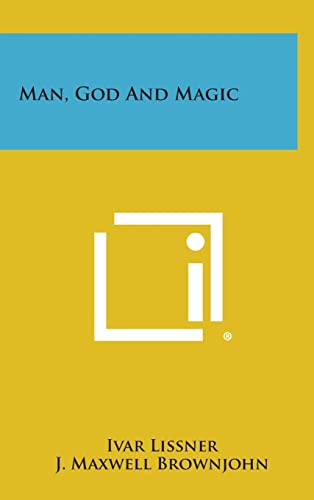 Stock image for Man, God and Magic for sale by Bayside Books