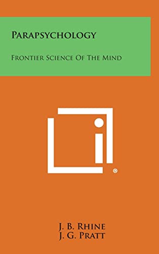 Stock image for Parapsychology: Frontier Science of the Mind for sale by Lucky's Textbooks