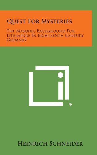 9781258906641: Quest for Mysteries: The Masonic Background for Literature in Eighteenth Century Germany