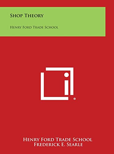 9781258914677: Shop Theory: Henry Ford Trade School