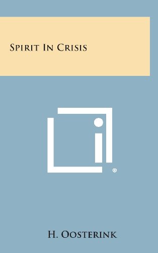 Spirit in Crisis (Hardback) - H Oosterink