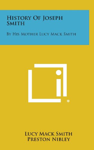 9781258936235: History of Joseph Smith: By His Mother Lucy Mack Smith