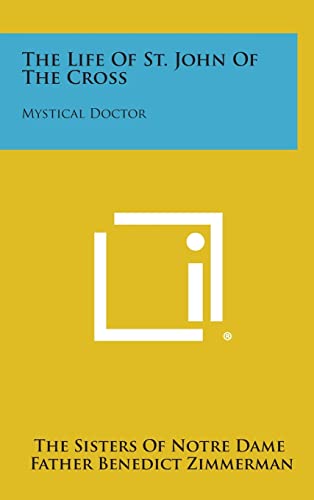 Stock image for The Life of St. John of the Cross: Mystical Doctor for sale by Lucky's Textbooks