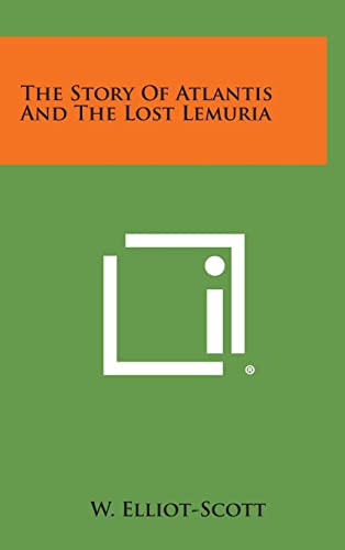 Beispielbild fr The Story of Atlantis and the Lost Lemuria zum Verkauf von THE SAINT BOOKSTORE