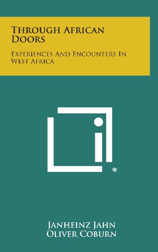 9781258965228: Through African Doors: Experiences and Encounters in West Africa