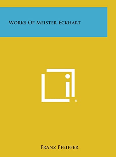 Beispielbild fr Works of Meister Eckhart zum Verkauf von Lucky's Textbooks