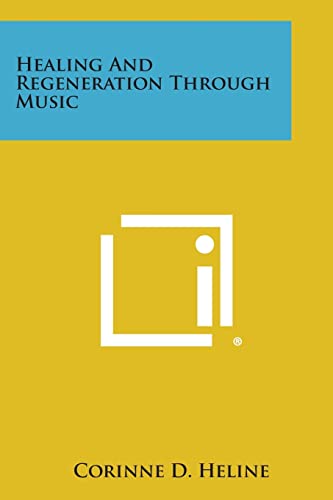 Stock image for Healing and Regeneration Through Music for sale by Lucky's Textbooks