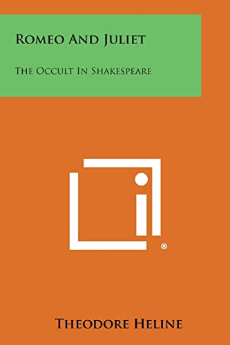 Stock image for Romeo and Juliet The Occult in Shakespeare for sale by PBShop.store US