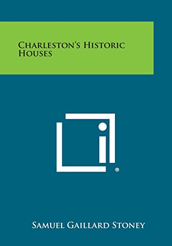 Beispielbild fr Charleston's Historic Houses zum Verkauf von Lucky's Textbooks