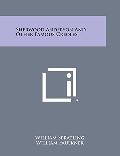 9781258995720: Sherwood Anderson and Other Famous Creoles