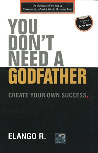 Stock image for You Dont Need A Godfather Create Your Own Success (Pb 2012) for sale by Kanic Books