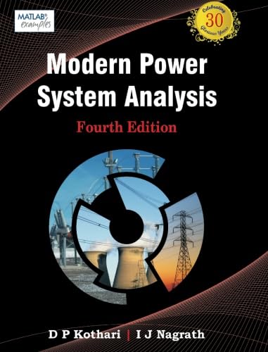 Beispielbild fr Modern Power System Analysis, 4e zum Verkauf von BooksRun