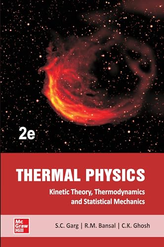9781259003356: Thermal Physics Kinetic Theory, Thermodynamics And Statistical Mechanics 2nd Ed