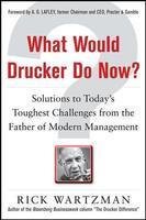 Stock image for What Would Drucker Do Now? for sale by Books Puddle