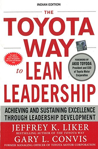 9781259005404: The Toyota Way to Lean Leadership: Achieving and Sustaining Excellence through Leadership Development