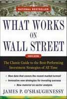 9781259005411: What Works on Wall Street, Fourth Edition: The Classic Guide to the Best-Performing Investment Strategies of All Time