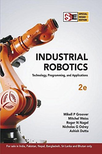 9781259006210: Industrial Robotics: Technology Programming And Applications (Special Indian Edn), 2Nd Edn