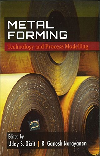 9781259007347: METAL FORMING: TECHNOLOGY AND PROCESS MODELLING