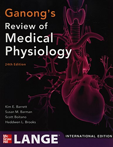9781259009624: Ganong's Review of Medical Physiology, 24th Edition (Int'l Ed)