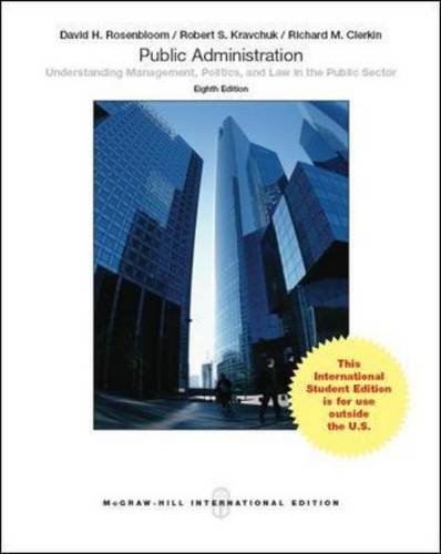 9781259010842: Public Administration: Understanding Management, Politics, and Law in the Public Sector