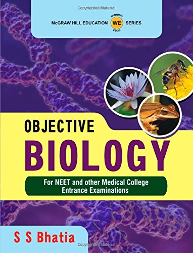 Stock image for OBJECTIVE BIOLOGY FOR NEET & OTHER MEDICAL ENT. EXAM [Paperback] BHATIA * for sale by dsmbooks