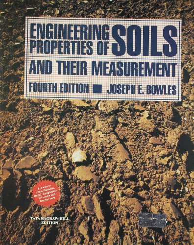 Beispielbild fr Engineering Properties of Soils and Their Measurement zum Verkauf von Majestic Books
