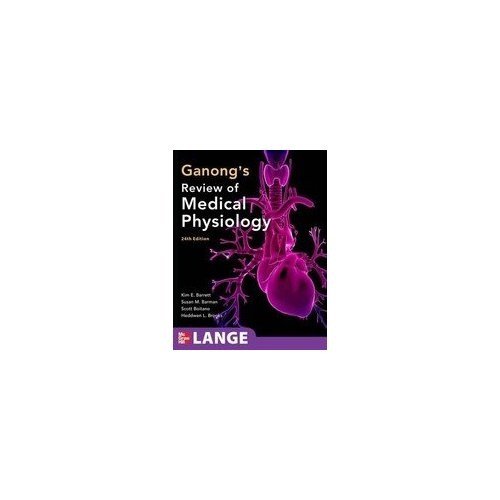 Stock image for Ganong's Medical Physiology (English) 24th Edition for sale by Books Unplugged