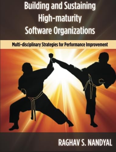Stock image for Building and Sustaining High-maturity Software Organizations: Multi-disciplinary Strategies for Performance Improvement for sale by Revaluation Books