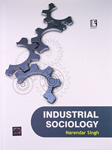 INDUSTRIAL SOCIOLOGY