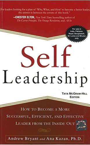 9781259064661: Self Leadership : How to Become a More Successful, Efficient, and Effective Leader from the Inside Out