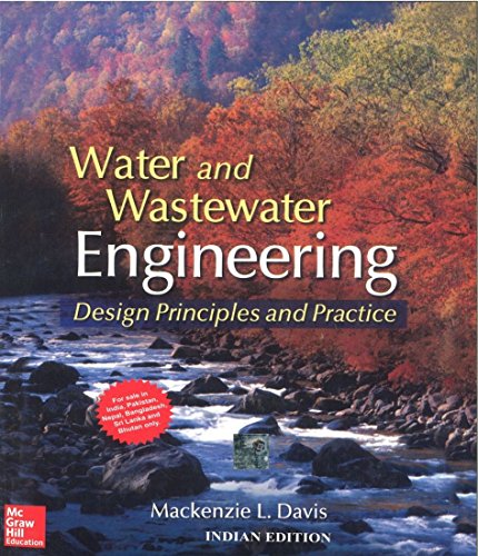 Stock image for Water Supply and Wastewater Engineering - Design Principles and Practices for sale by Majestic Books