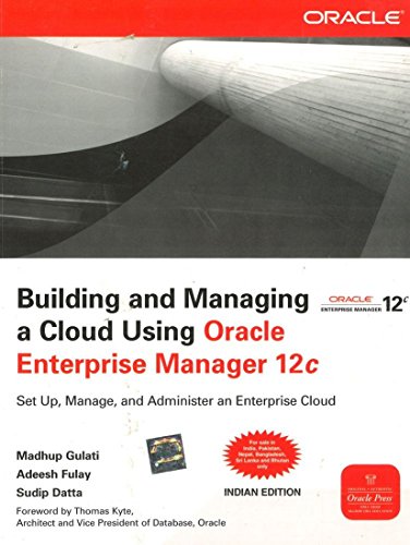 Imagen de archivo de Building And Managing A Cloud Using Oracle Enterprise Manager 12c Set Up, Manage, And Administer An Enterprise Cloud a la venta por dsmbooks