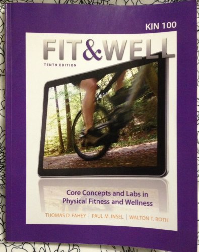 Beispielbild fr Fit & Well Core Concepts and Labs in Physical Fitness and Wellness zum Verkauf von ThriftBooks-Atlanta