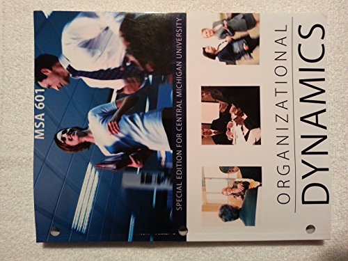 Beispielbild fr Organizational Dynamics (Special Edition for Central Michigan University) zum Verkauf von ThriftBooks-Dallas