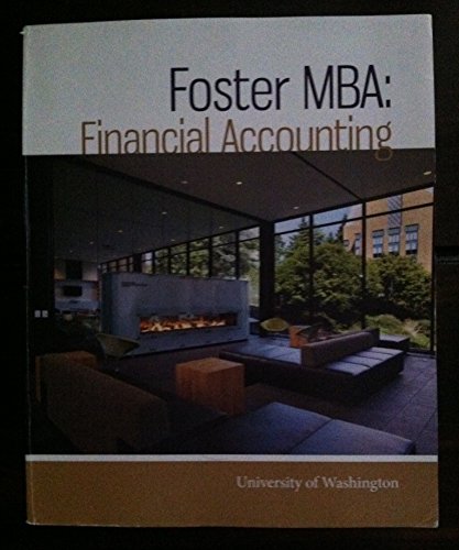 Stock image for Foster MBA: Financial Accounting, Unversity of Washington for sale by SecondSale