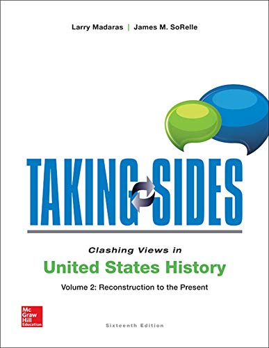 Stock image for Taking Sides: Clashing Views in United States History, Volume 2: Reconstruction to the Present for sale by Textbooks_Source