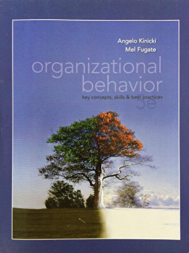 9781259180828: Organizational Behavior key concepts, skills & belief practices