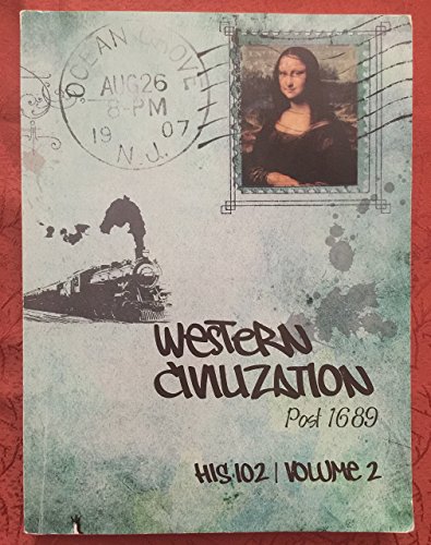 Imagen de archivo de Western Civilization - Post 1689 a la venta por ThriftBooks-Dallas