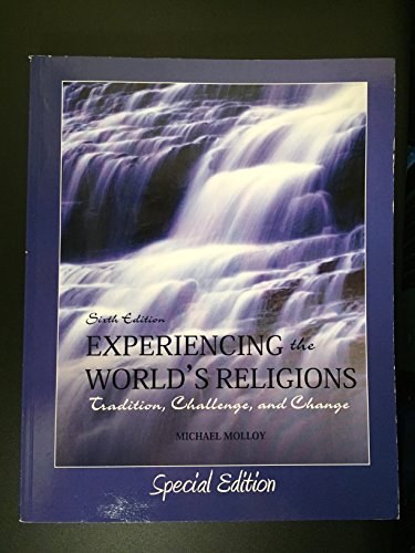 Stock image for Experiencing the World's Religions Tradition Challenge and Change Special 6th Edition for sale by BooksRun