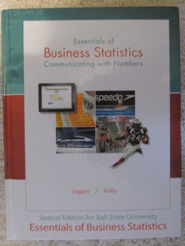 Stock image for Essentials of Business Statistics: Communicating with Numbers(Ball State Custom) for sale by HPB-Red