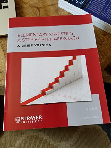 Stock image for Elementary Statistics, Brief (Custom) 6th by Strayer University (2013) Paperback for sale by HPB-Red